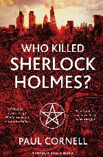 Who Killed Sherlock Holmes?