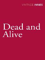 Dead and Alive