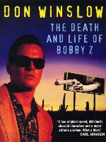 The Death and Life of Bobby Z