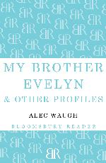 My Brother Evelyn &amp; Other Profiles