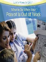 What to Do When Your Parent Is Out of Work