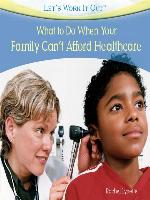 What to Do When Your Family Can't Afford Health Care