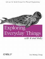 Exploring Everyday Things with R and Ruby