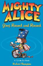 Mighty Alice Goes Round and Round