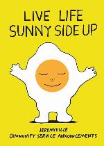 Live Life Sunny Side Up
