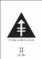 Whiskey Words &amp; a Shovel II