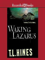 Waking Lazarus