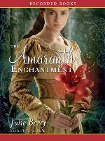 The Amaranth Enchantment