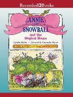 Annie and Snowball and the Magical House