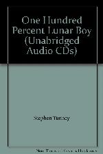 One Hundred Percent Lunar Boy (Unabridged Audio CDs)