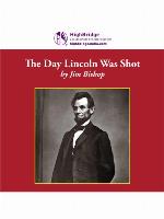 The Day Lincoln Was Shot