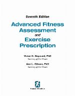 Advanced Fitness Assessment and Exercise Prescription [with Access Code]