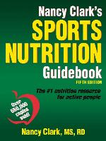 Nancy Clark's Sports Nutrition Guidebook