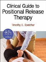 Clinical Guide to Positional Release Therapy with Web Resource