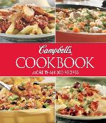 Campbell's Cookbook: More Than 300 Recipes