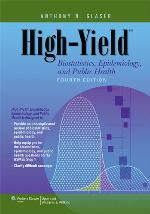 High-Yield Biostatistics, Epidemiology, and Public Health