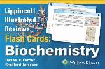 Lippincott Illustrated Reviews Flash Cards: Biochemistry (Lippincott Illustrated Reviews Series)