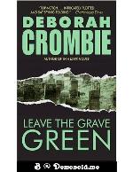 Leave the Grave Green
