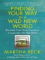 Finding Your Way in a Wild New World