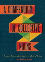 A Compendium of Collective Nouns