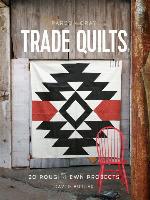 Parson Gray Trade Quilts