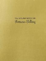 The Golden Book of Fortune-Telling