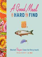 A Good Meal Is Hard to Find