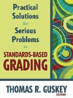 Practical Solutions for Serious Problems in Standards-Based Grading