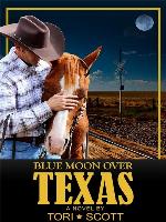 Blue Moon Over Texas
