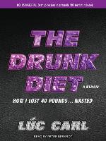 The Drunk Diet