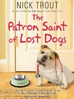 The Patron Saint of Lost Dogs