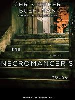 The Necromancer's House