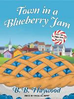 Town in a Blueberry Jam