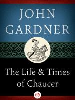 The Life and Times of Chaucer