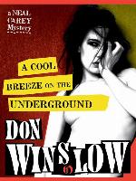 A Cool Breeze on the Underground