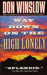 Way Down on the High Lonely