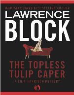 The Topless Tulip Caper