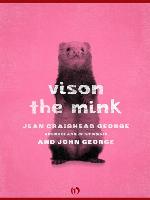 Vison, the Mink