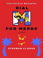 Dial M for Merde