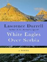 White Eagles Over Serbia