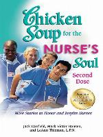 Chicken Soup for the Nurse's Soul