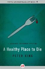 Healthy Place to Die