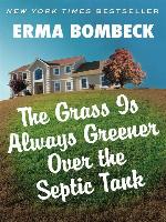Grass Is Always Greener Over the Septic Tank