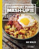 The Comfort Food Mash-Up Cookbook