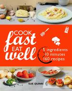 Cook Fast Eat Well