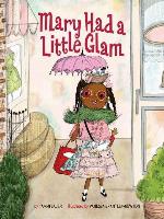 Mary Had a Little Glam