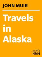 Travels in Alaska