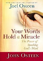 Your Words Hold a Miracle