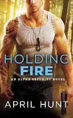 Holding Fire (Alpha Security, 2)