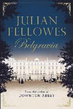 Julian Fellowes's Belgravia